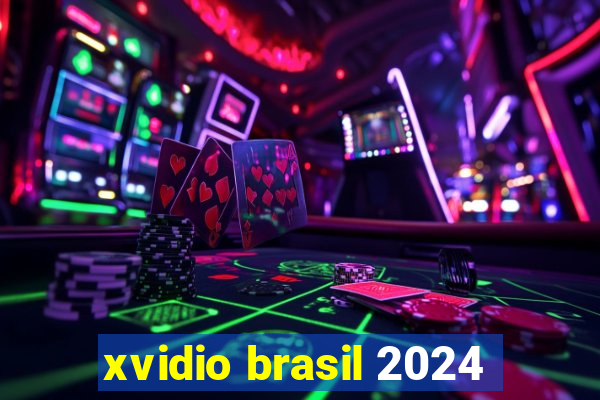 xvidio brasil 2024